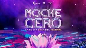 “Noche Cero Especial”: los detalles del programa con que se dará  el puntapié inicial al Festival de Viña del Mar 2024
