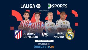 DirecTV y DGO transmitirá en exclusiva el encuentro entre Atlético Madrid y Real Madrid