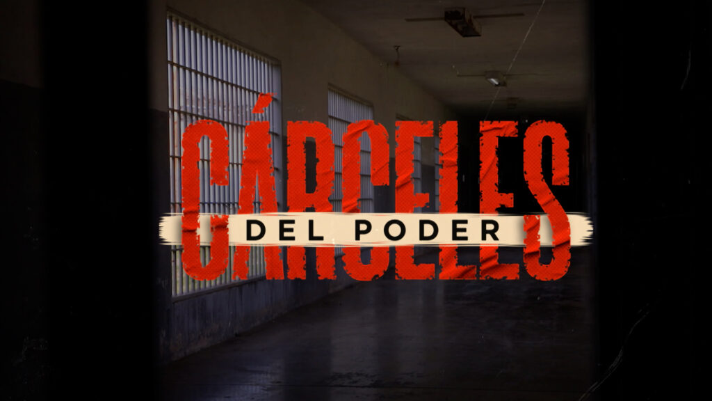 Meganoticias estrenará este domingo la nueva sección “Cárceles del poder”