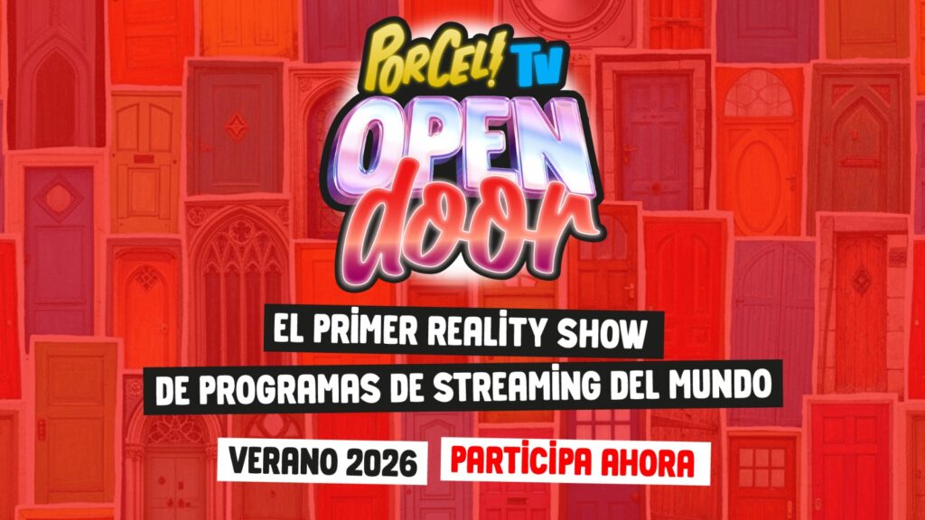 Porcel TV lanza “Open Door”, el primer Reality Show de programas de streaming del mundo
