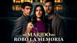 TVN confirma fecha para el estreno de su segunda ficción vertical “Mi marido me robó la memoria”